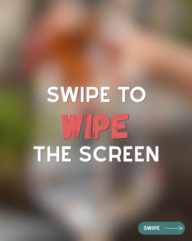 Swipe to wipe the screen! 👉 Its almost tijd voor...